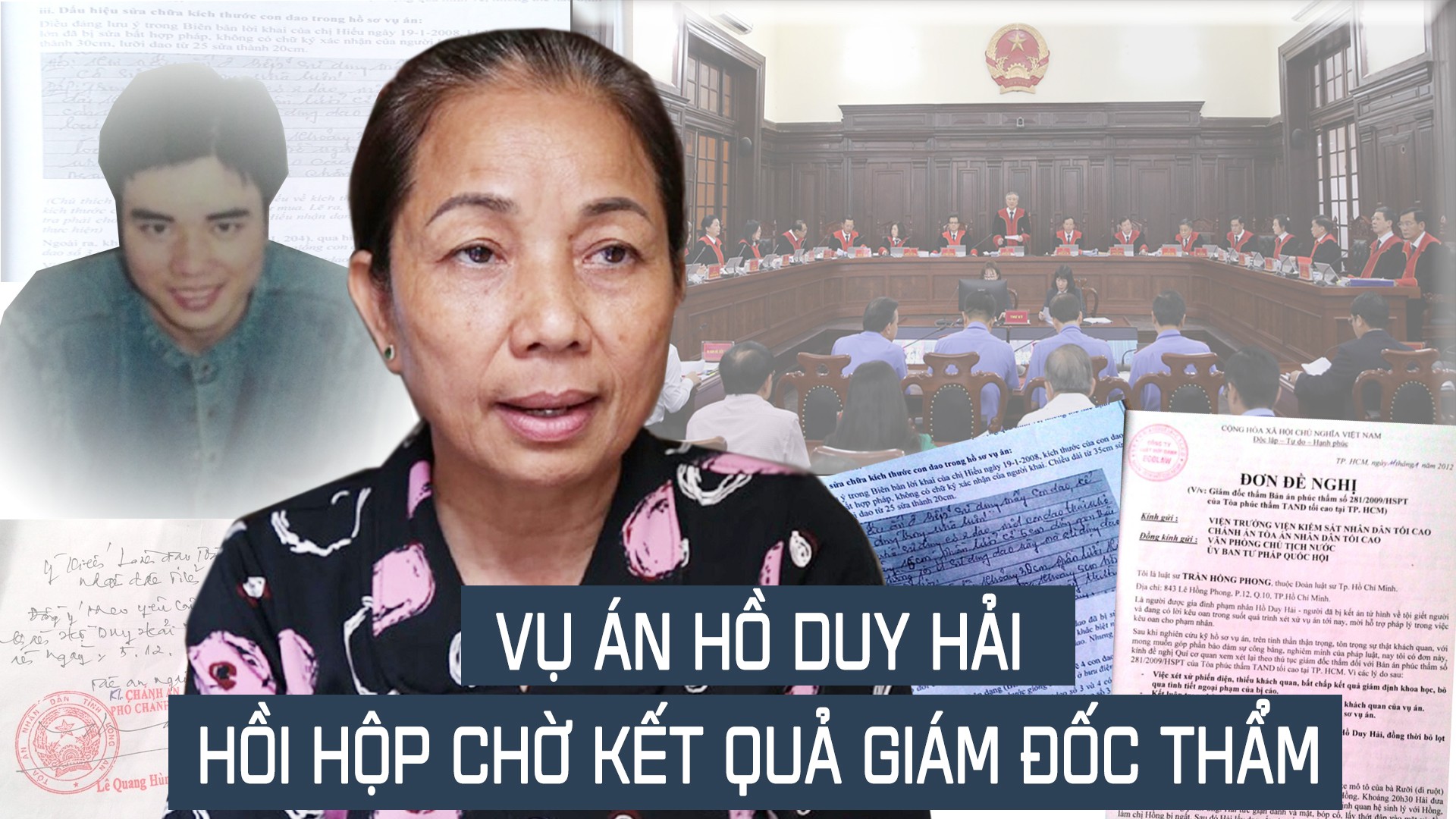 Vụ án Hồ Duy Hải hồi hộp chờ kết quả giám đốc thẩm Luật Công Bình